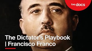 Francisco Franco | The Dictator's Playbook | Full Episode | TVO Docs