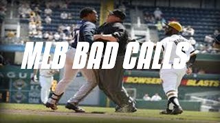 MLB | WORST CALLS AND BAD UMPIRES