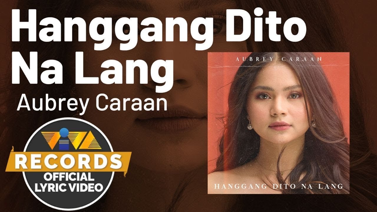 Hanggang Dito Na Lang - Aubrey Caraan [Official Music Video] - YouTube ...