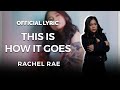 Rachel Rae - This Is How it Goes (Official Lyric)