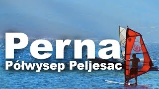 Perna - Półwysep Peljesac | Chorwacja