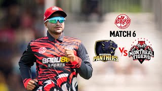 GT20 Canada Season 3 | Match - 6 Highlights | Mississauga Panthers vs Montreal Tigers