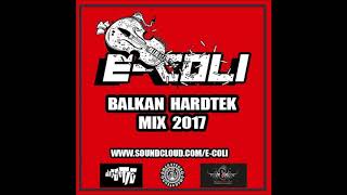 E-Coli - Balkan Hardtek Mix 2017