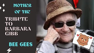 my tribute to barbara gibb mother of  the beegees/ music from youtube audio  library