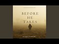 Chapter 24.5 - Before He Takes (A Mackenzie White Mystery—Book 4)