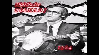 Abdelkader  BELHADJ R I P 1984 Part 2