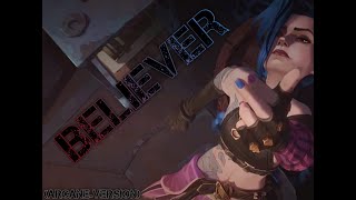 ARCANE 「AMV」  Believer Jinx & VI