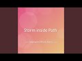 Storm inside Path