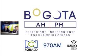 Transmisión Bogotá AMPM Diciembre 10 de 2024