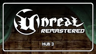 Unreal Soundtrack Remastered - Hub 3 (Spire)