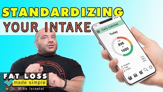 Standardizing Your Caloric Intake | Fat Loss Dieting Made Simple #1