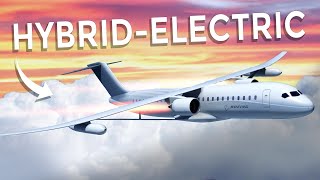How Hybrid-Electric Planes Could Save Aviation