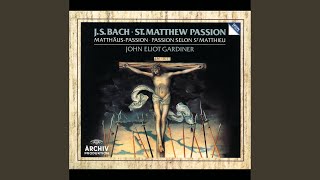 J.S. Bach: Matthäus-Passion, BWV 244 / Erster Teil - No. 27 \