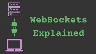 WebSockets Explained