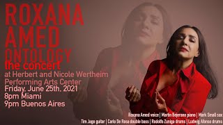 Roxana Amed - Ontology | The Concert (Live streaming)