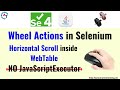 How to Scroll inside the WebElement in Selenium | Scroll inside WebTable |WebTable Horizontal Scroll