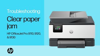 Clear a paper jam | HP OfficeJet Pro 9110, 9120, \u0026 9130 All-in-One printers | HP Support