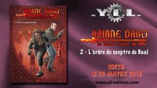 bande-annonce Ariane Dabo tome 2: l'ordre du sceptre de Baal