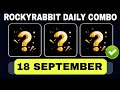 18 September Rocky Rabbit Daily Combo | Today Rocky Rabbit Superset Card | Rocky rabbit Daily Combo