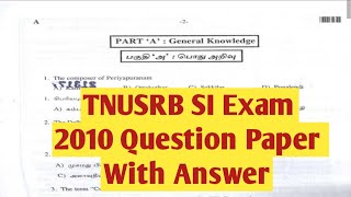 TNUSRB SI Exam 2010 Question Paper With Answers  காவல் சார்பு ஆய்வாளர் தேர்வு வினா விடை.💥