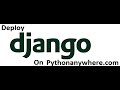 How to Deploy Django Project for free pythonanywhere.com
