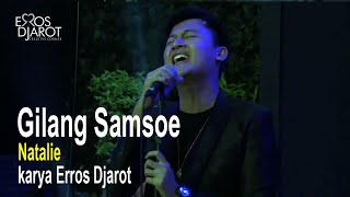 Gilang Samsoe Natalie karya Erros Djarot Live Streaming Concert S1E2 Nyanyian Cinta