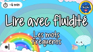 BRAIN BREAK (DPA/APQ) - LIRE AVEC FLUIDITÉ  - Les mots fréquents #1 (Sight words in French)