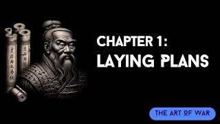 Interpretation the Chapter 1: Laying Plans | The Art of War 【Ancient Chinese Wisdom】