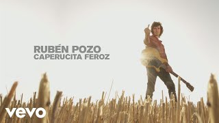 Ruben Pozo - Caperucita Feroz (Audio)