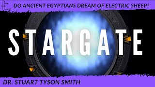 Egypt and Stargate: Keynote presentation by Dr. Stuart Tyson Smith