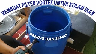 FILTER VORTEX DARI TONG BIRU KECIL SOLUSI AIR KOLAM IKAN AGAR TETAP JERNIH DAN SEHAT