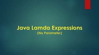 Lamda Expression with No Parameter