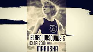 MARUSHA /// live at elbe-club-sounds 6 /// 3.Mai 2008