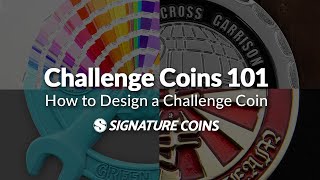 Challenge Coins 101 - How to design a challenge coin - Signature Coins