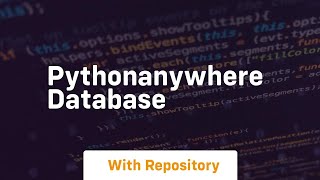 pythonanywhere database