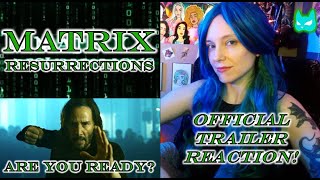 Neo, Trinity, and Young Morpheus?! The Matrix : Resurrections - Official Trailer Reaction!