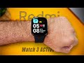 Almost Perfect -  Redmi Watch 3 Active Review 🔥