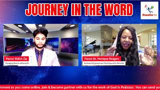 Program : Journey in the Word (16-Jan-2025) @7pm Guest Speaker: DR Monique Rodgers