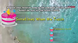 Sometimes When We Touch | Dan Hill | ENG Karaoke | Primera Reload: Smart Karaoke System