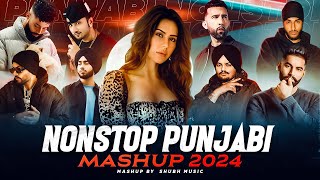 Nonstop Punjabi Mashup 2024 | Shubh Ft. Sonam Bajwa | Ap Dhillon | Nonstop Jukebox | SHUBH Music