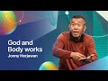 God and Body Works | Jonny Herjawan