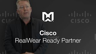 RealWear Ready Partner: Cisco