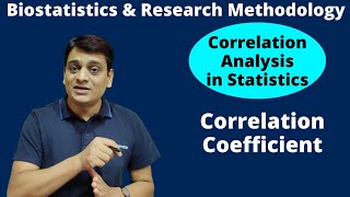 Part 15: Correlation Analysis | Correlation Coefficient | Biostatistics & Research Methodology