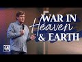 War in Heaven & Earth | Pastor Allen Jackson