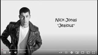 Jealous - Nick Jonas
