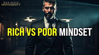 RICH VS POOR MINDSET| Powerful Business Compilation