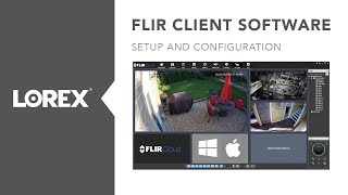 How to install and configure FLIR Cloud Client Software