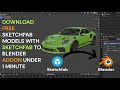 How to use Sketchfab to Blender addon under 1 minutes | Blender Fast tutorials