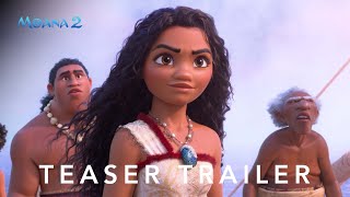 Disney’s Moana 2 | Teaser Trailer