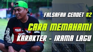 FALSAFAH CENDET #2 : Belajar Cara Memahami Karakter dan Irama Lagu